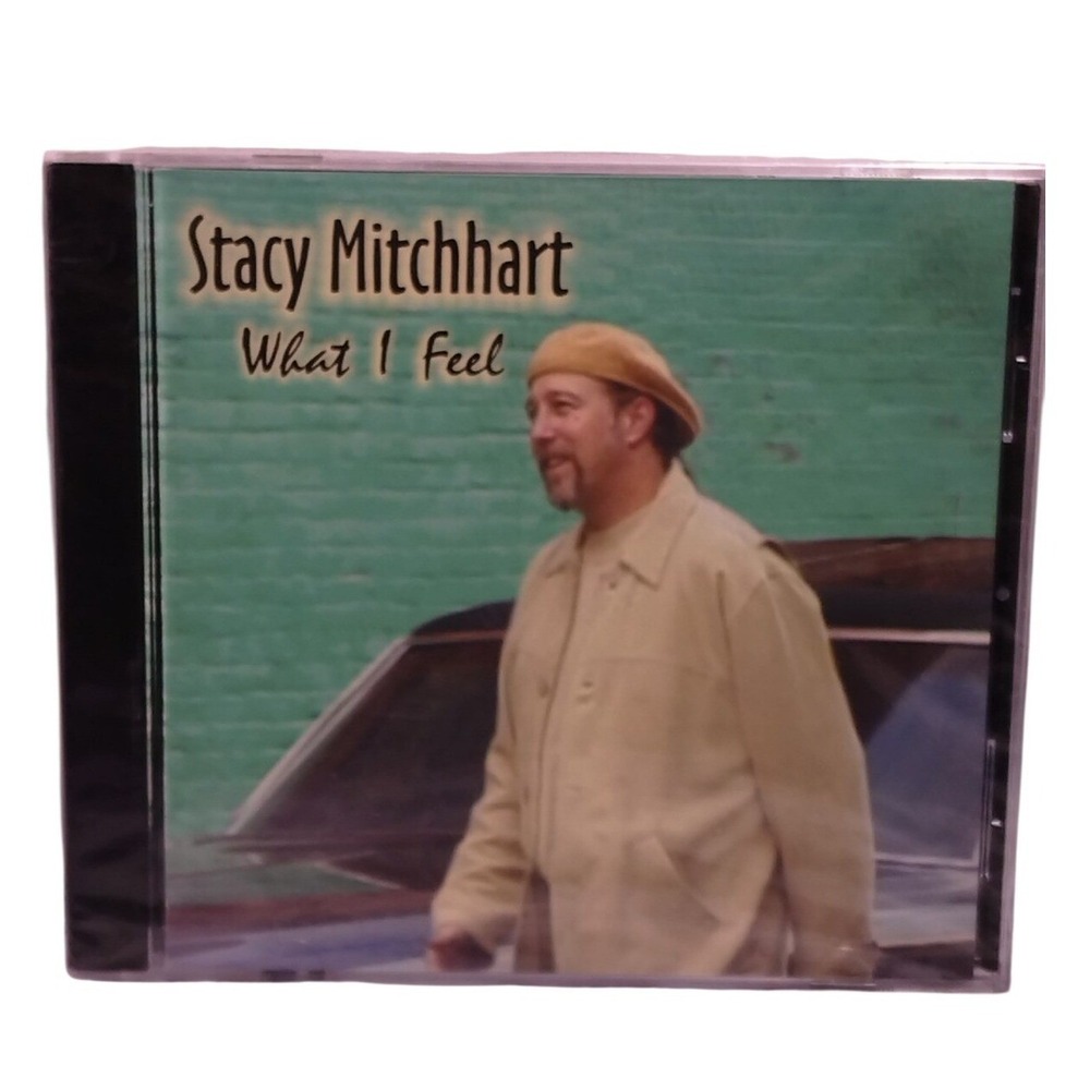 Stacy Mitchhart What I Feel Music CD New Sealed‎ (2001)